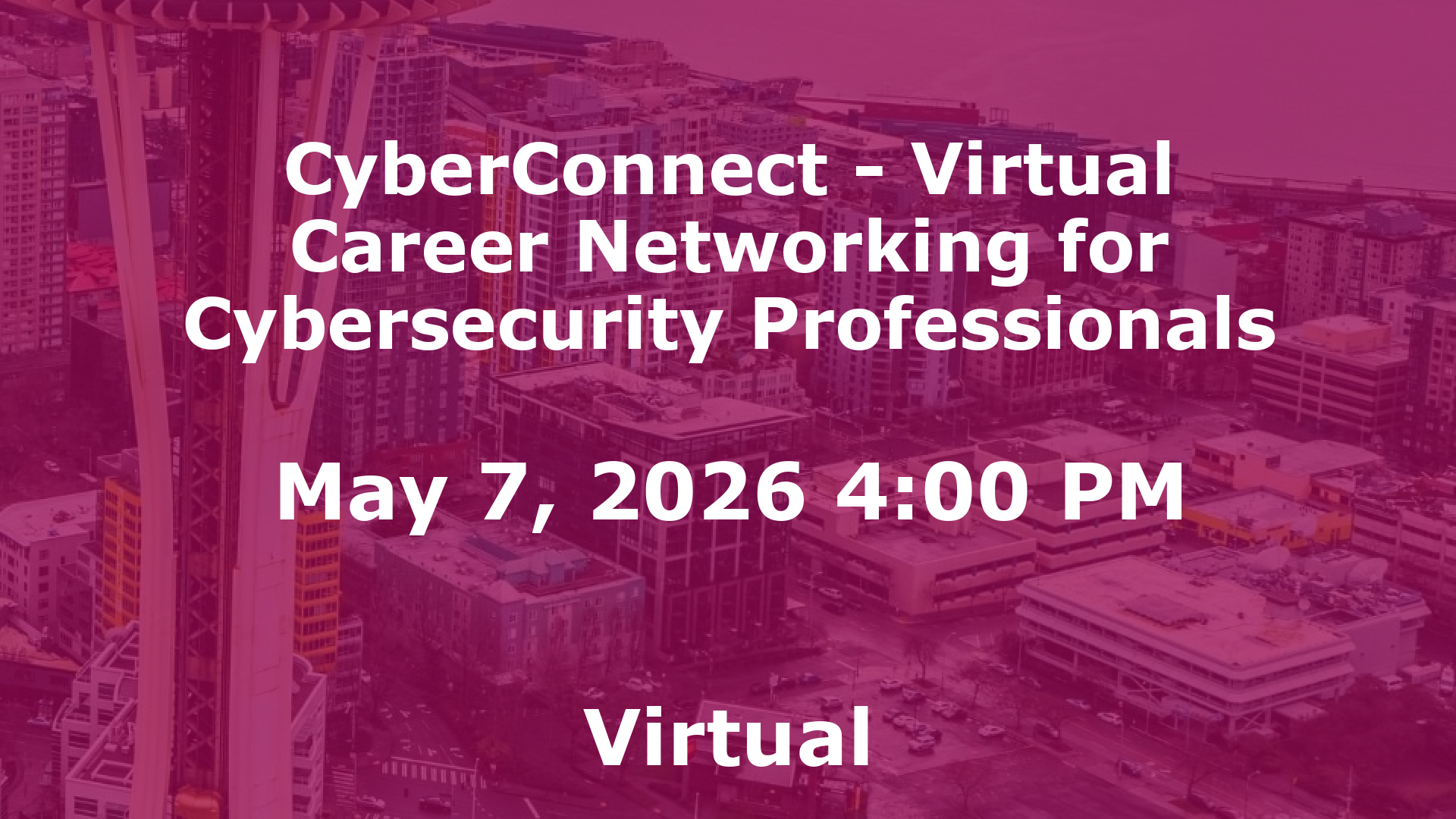 CyberConnect - Virtual Career Networking for Cybersecurity Professionals event image